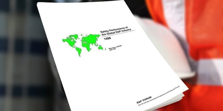 Safety performance of the global E&P industry 1998