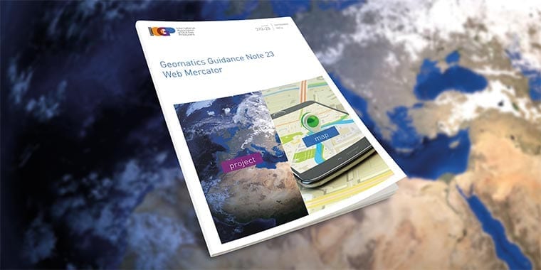 Geomatics Guidance Note 23 - Web Mercator