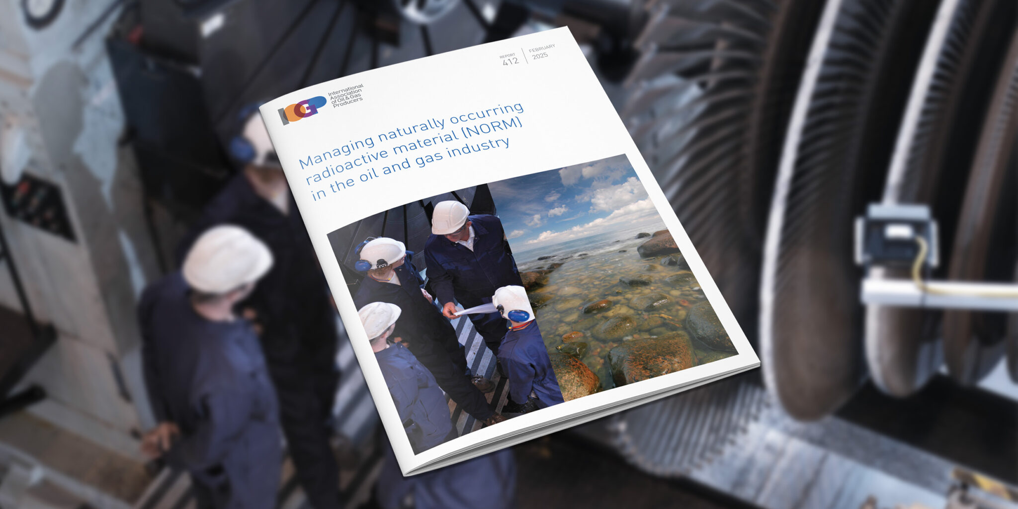 Managing Naturally Occurring Radioactive Material (NORM) in the oil and gas industry