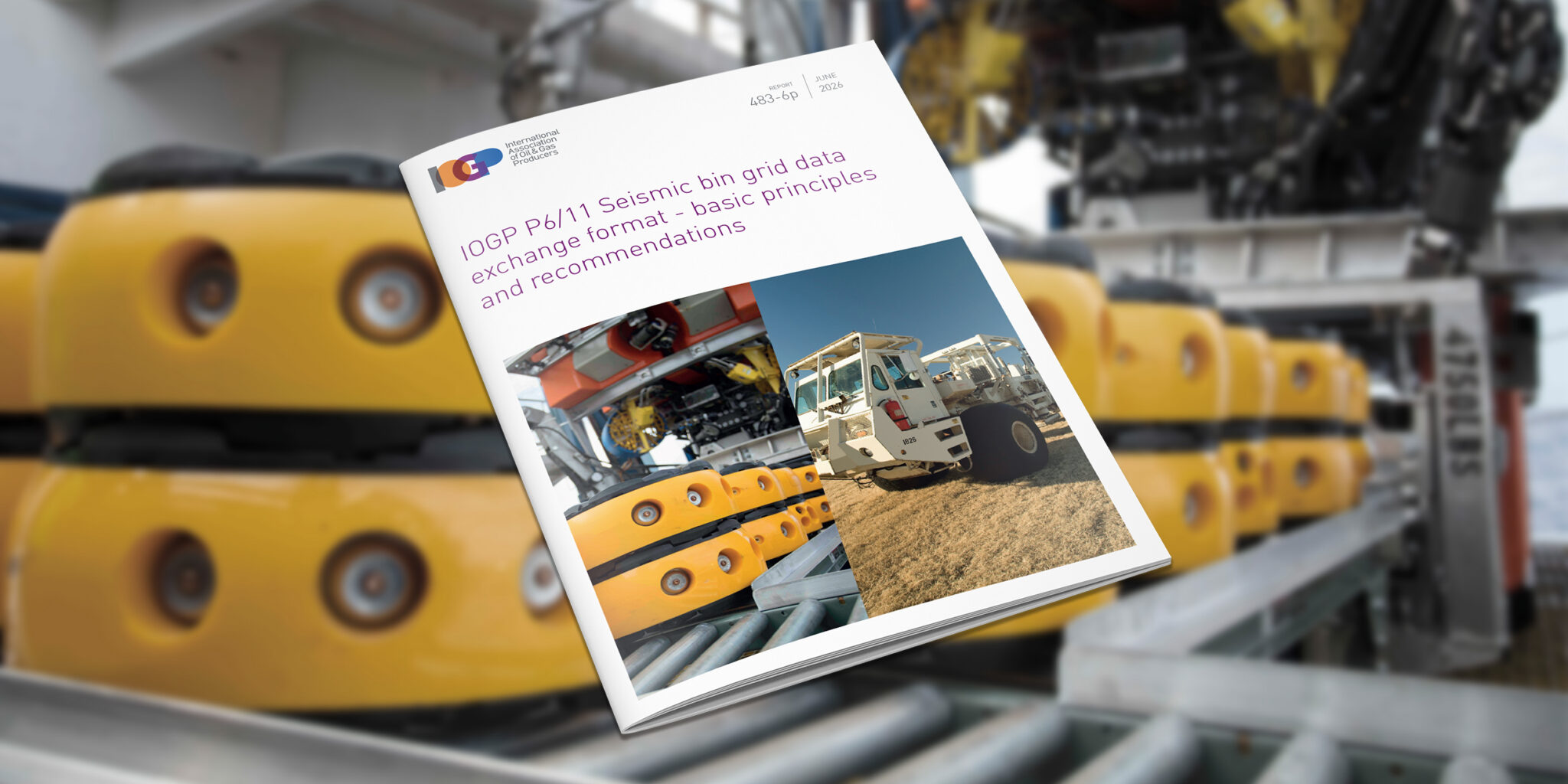 IOGP P6/11 Seismic bin grid data exchange format - basic principles and recommendations