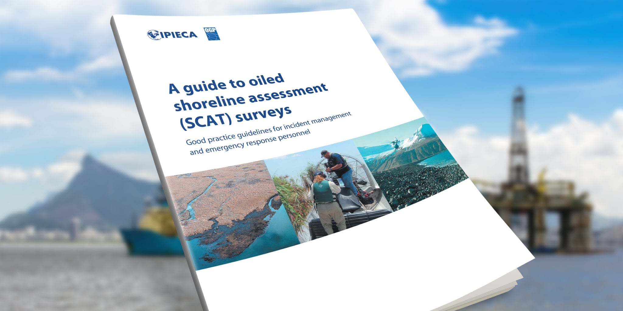 A guide to oiled shoreline assessment surveys (SCAT)