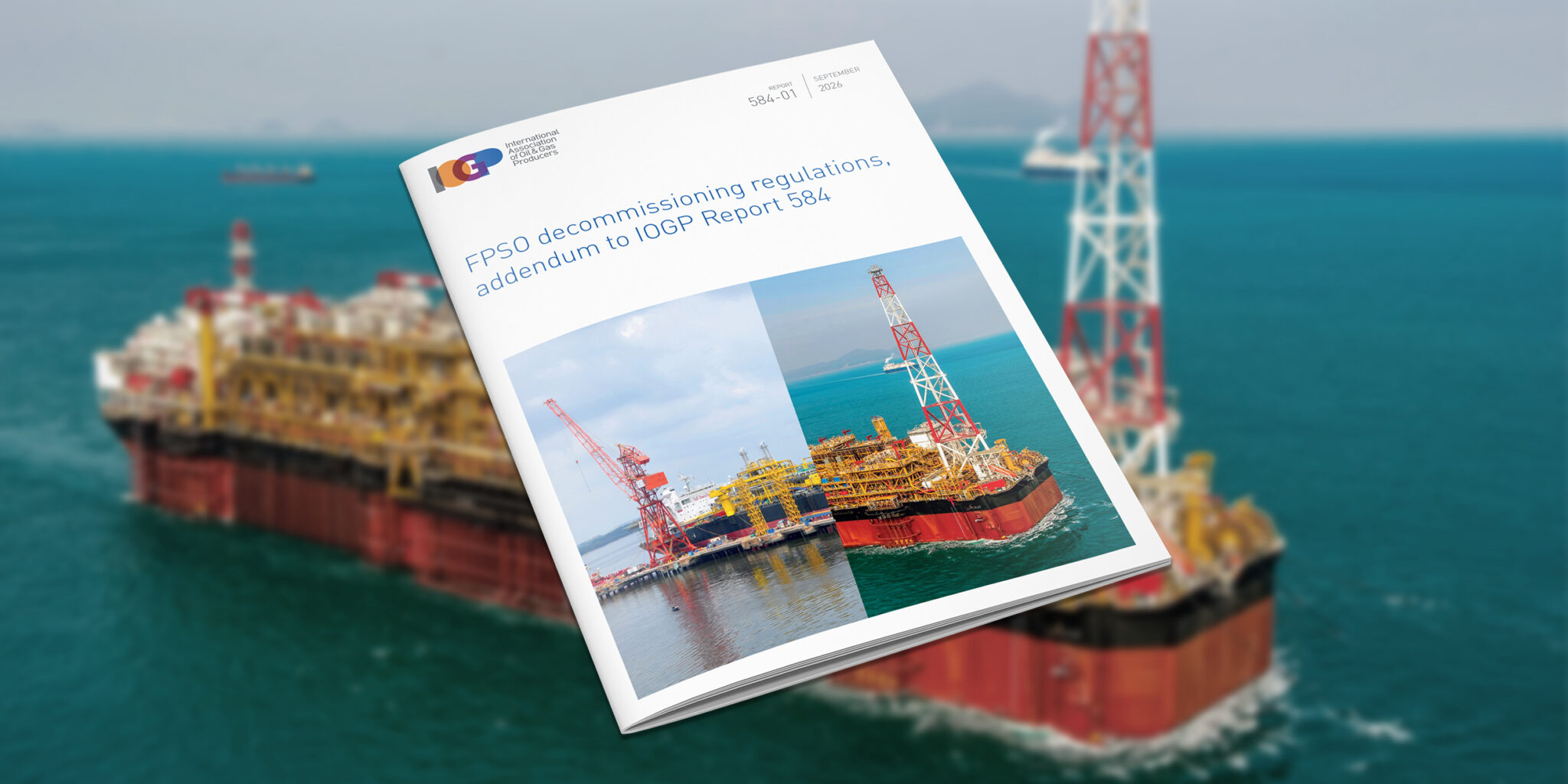 FPSO decommissioning regulations, addendum to IOGP Report 584