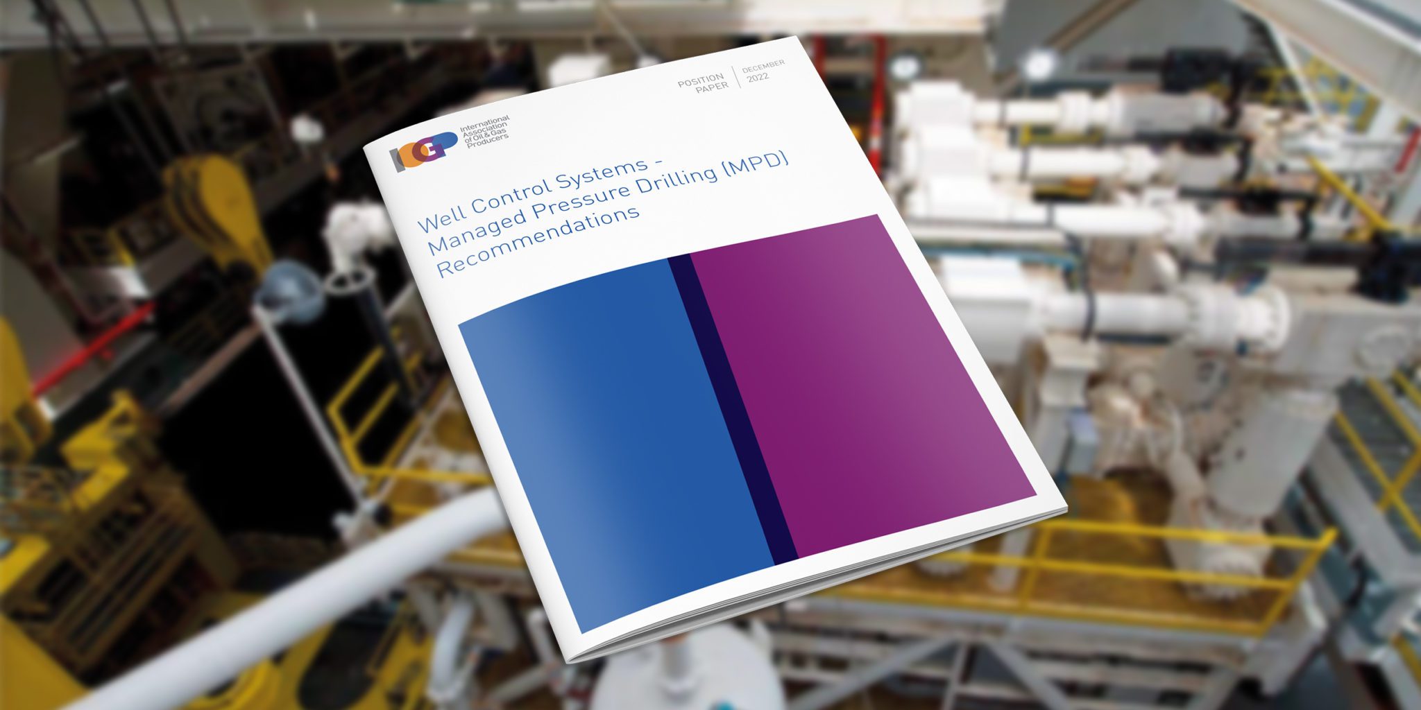 Well Control Systems - Managed Pressure Drilling (MPD) Recommendations